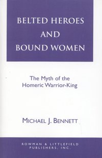 bokomslag Belted Heroes and Bound Women