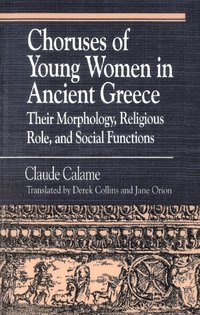 bokomslag Choruses of Young Women in Ancient Greece