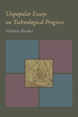 Unpopular Essays on Technological Progress