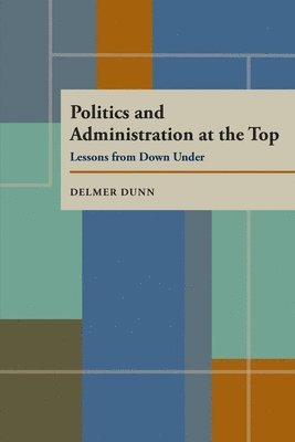 Politics and Administration at the Top