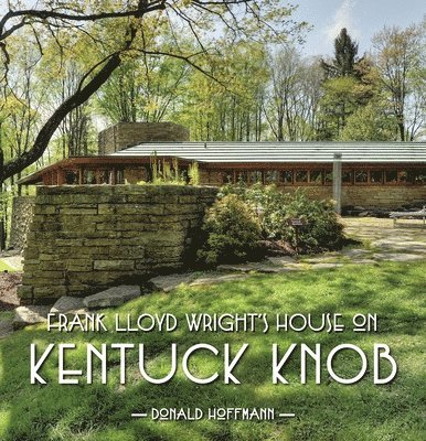 Frank Lloyd Wrights House on Kentuck Knob 1