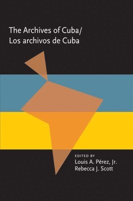 Archives Of Cuba/Los Archivos De Cuba