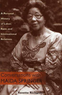 Yevette Richards - Conversations With Maida Springer, Inbunden