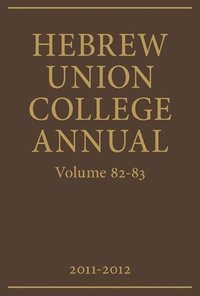 bokomslag Hebrew Union College Annual