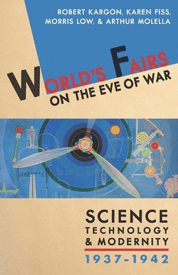 World's Fairs on the Eve of War 1