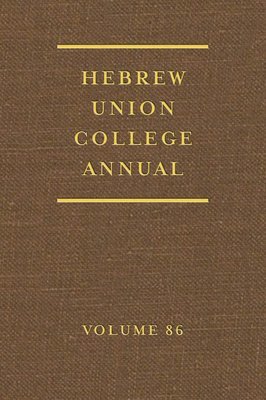 Hebrew Union College Annual, Volume 86 1