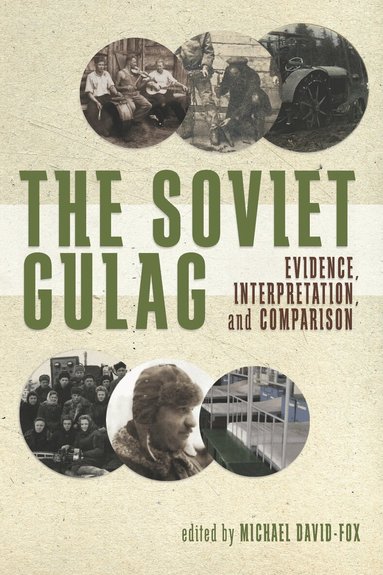 Michael David-Fox - Soviet Gulag, Inbunden