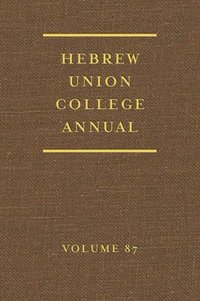 bokomslag Hebrew Union College Annual Volume 87
