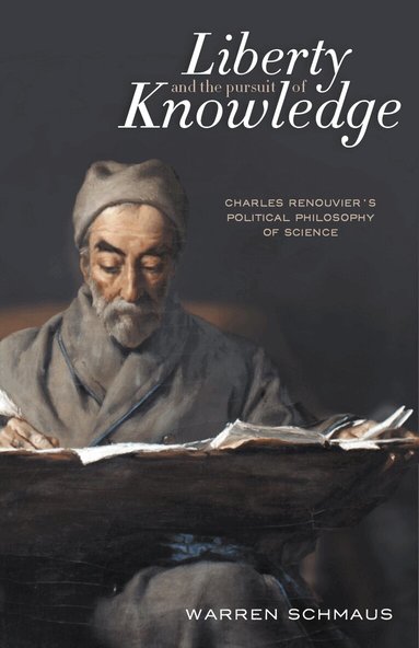 Warren Schmaus - Liberty and the Pursuit of Knowledge, Inbunden
