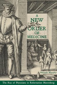 bokomslag New Order of Medicine, A