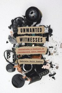 bokomslag Unwanted Witnesses