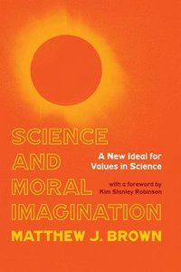 bokomslag Science and Moral Imagination