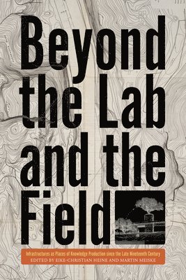 bokomslag Beyond the Lab and the Field