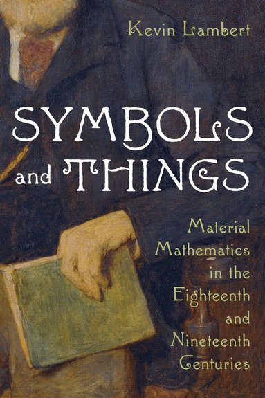 Kevin Lambert - Symbols and Things, Inbunden