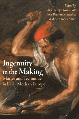 Richard J. Oosterhoff, José Ramón Marcaida, Alexander Marr, Jose Ramon Marcaida - Ingenuity in the Making, Inbunden