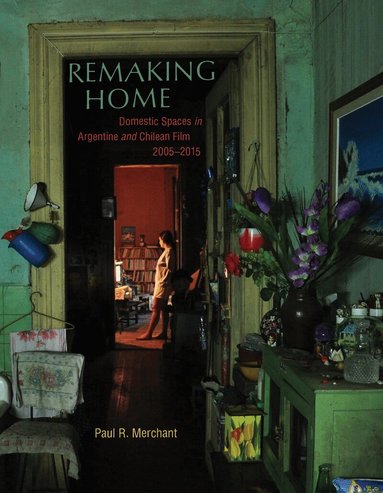Paul Merchant - Remaking Home, Inbunden