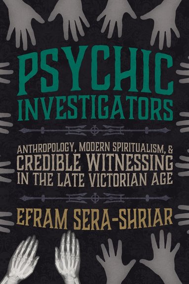 Efram Sera-Shriar - Psychic Investigators, Inbunden