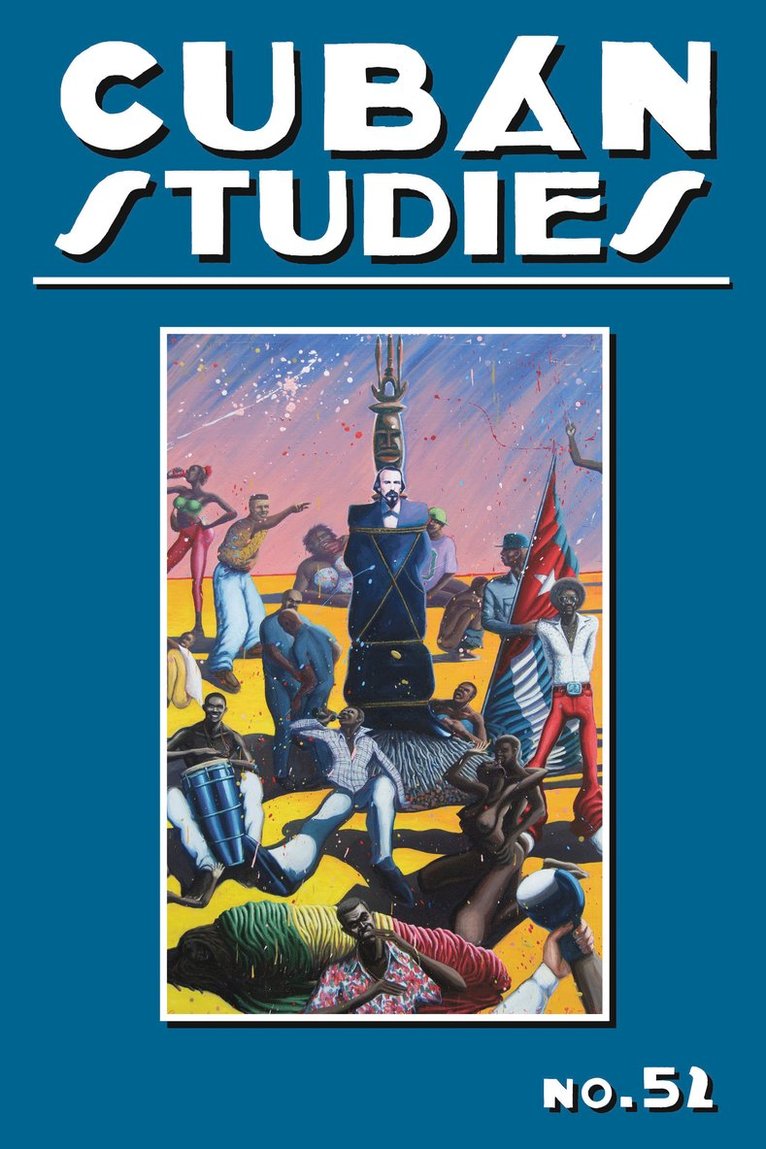 Alejandro de la Fuente, Alejandro De La Fuente - Cuban Studies 52, Inbunden