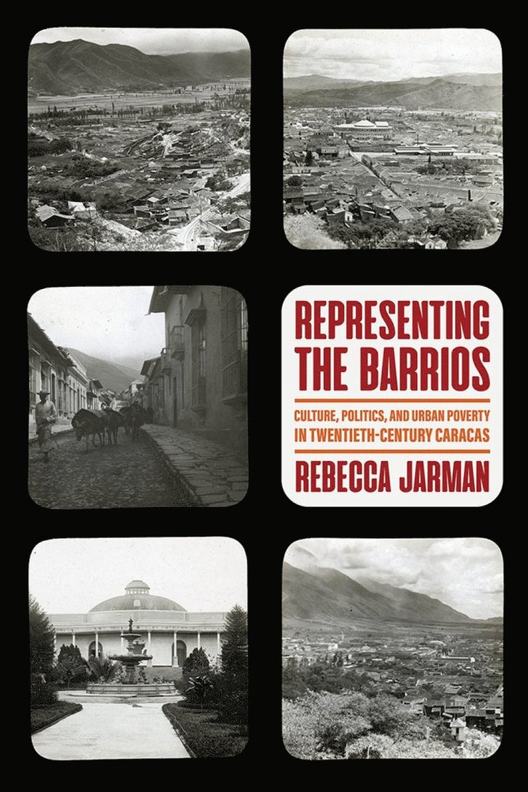 Rebecca Jarman - Representing the Barrios, Inbunden