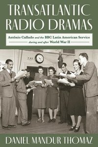 bokomslag Transatlantic Radio Dramas