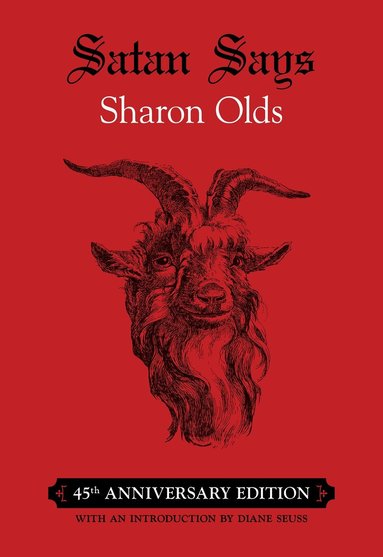 Sharon Olds - Satan Says, Inbunden