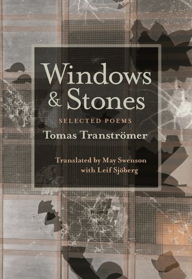 Tomas Transtromer - Windows and Stones, Häftad