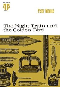 bokomslag The Night Train and the Golden Bird