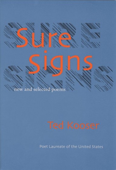 Ted Kooser - Sure Signs, Häftad