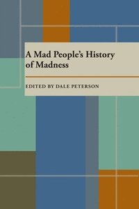 bokomslag Mad People's History Of Madness, A