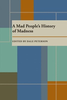 bokomslag A Mad People's History of Madness