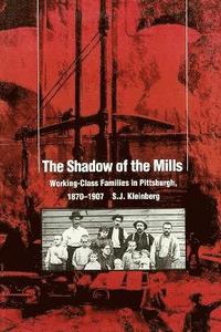 bokomslag The Shadow Of The Mills