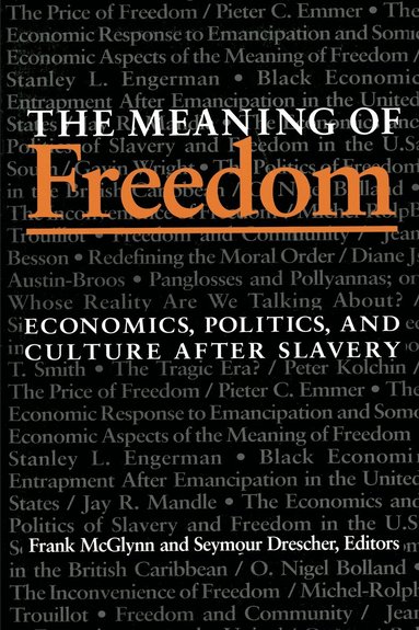 Frank McGlynn, Seymour Drescher - Meaning Of Freedom, Häftad