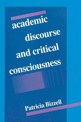 bokomslag Academic Discourse and Critical Consciousness