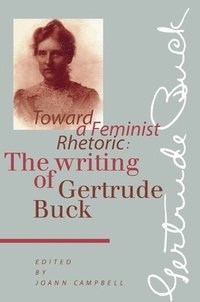 bokomslag Toward a Feminist Rhetoric