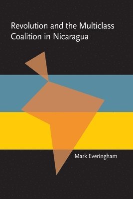 bokomslag Revolution and the Multiclass Coalition in Nicaragua