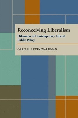 Reconceiving Liberalism