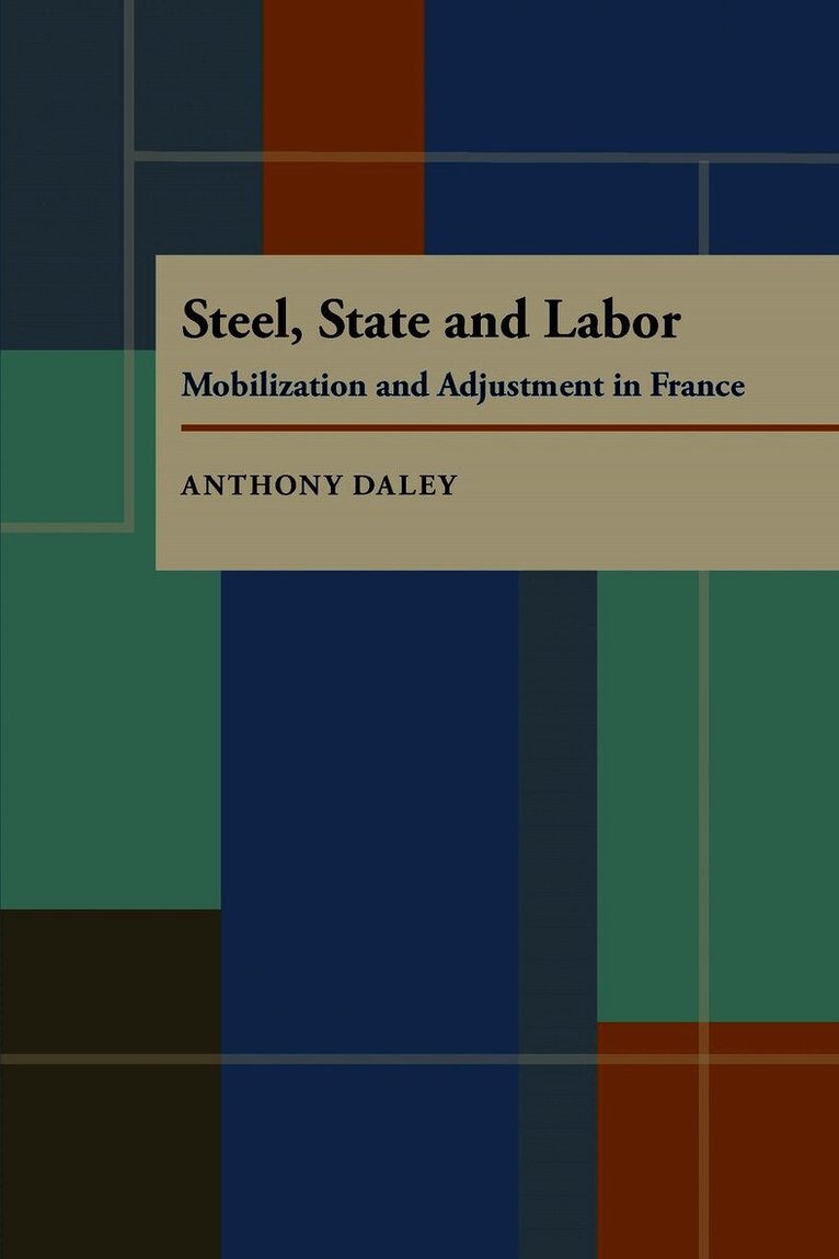 Steel, State, and Labor