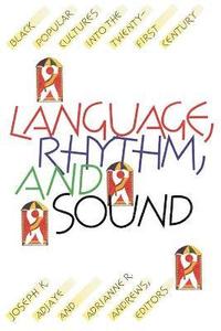 bokomslag Language, Rhythm, and Sound