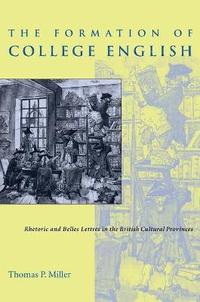bokomslag Formation of College English, The