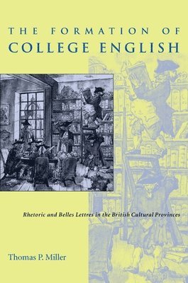 bokomslag Formation of College English, The