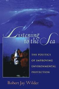 bokomslag Listening To The Sea