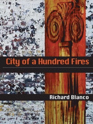 City of a Hundred Fires 1