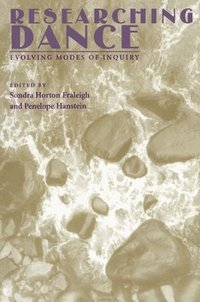 bokomslag Researching Dance: Evolving Modes of Inquiry