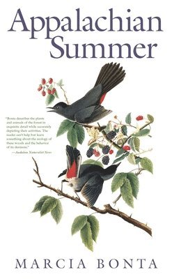 Marcia Bonta - Appalachian Summer, Häftad