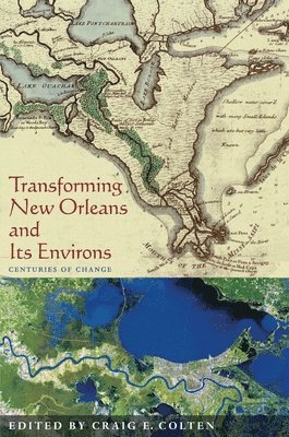 bokomslag Transforming New Orleans & Its Environs