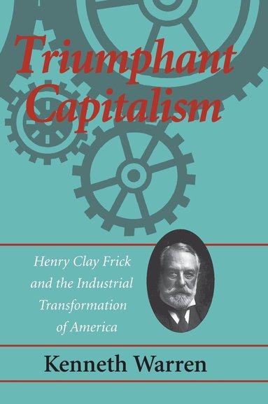 Kenneth Warren - Triumphant Capitalism, Häftad