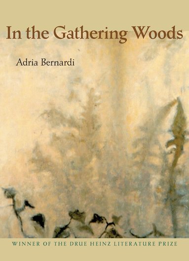 Adria Bernardi - In the Gathering Woods, Häftad