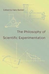 bokomslag Philosophy Of Scientific Experimentation, The