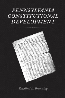 bokomslag Pennsylvania Constitutional Development