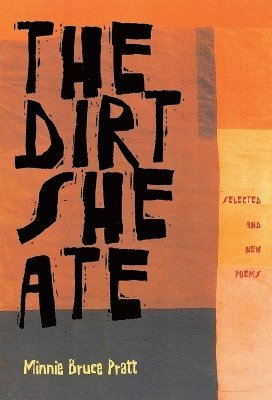 Dirt She Ate, The 1